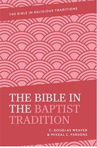 The Bible in the Baptist Tradition