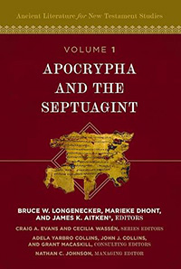 The Old Testament Apocrypha and Septuagint. Volume 1 in the Ancient Literature for New Testament Studies Series. 